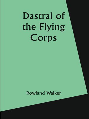 cover image of Dastral of the Flying Corps